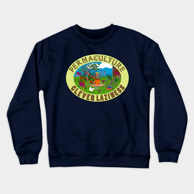 Clever Laziness Crewneck Sweatshirt by Slightly Sketchy